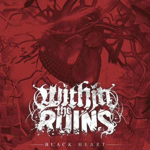 Within The Ruins : Black Heart (Single)